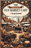 The Old Market-Cart