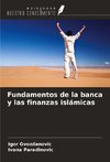 Fundamentos de la banca y las finanzas islámicas