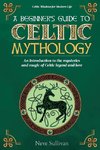 A Beginner's Guide to Celtic Mythology