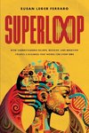 SuperLoop