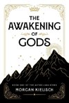 The Awakening of Gods