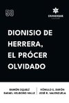 Dionisio de Herrera, el prócer olvidado