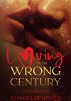 Loving in the wrong century