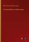 The Poetical Works of William Cowper