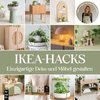 IKEA-Hacks: Einzigartige Deko und Möbel gestalten