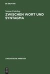 Zwischen Wort und Syntagma