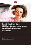 Contribution des bibliothèques publiques au développement national