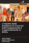 L'impatto Della Pandemia Di Covid-19 Sull'insegnamento E L'apprendimento In Africa