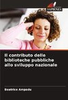 Il contributo delle biblioteche pubbliche allo sviluppo nazionale