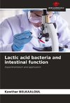 Lactic acid bacteria and intestinal function