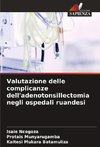 Valutazione delle complicanze dell'adenotonsillectomia negli ospedali ruandesi