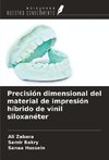 Precisión dimensional del material de impresión híbrido de vinil siloxanéter