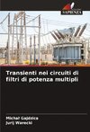 Transienti nei circuiti di filtri di potenza multipli