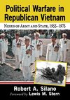 Political Warfare in Republican Vietnam