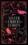 Sister of Embers & Echoes