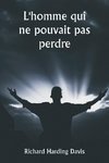 L'homme qui ne pouvait pas perdre