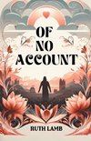 Of No Account