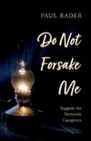 Do Not Forsake Me