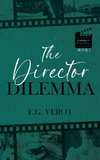 The Director Dilemma