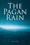 The Pagan Rain