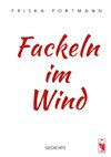 Fackeln im Wind