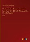 The Works of John Donne, D.D., Dean of Saint Paul's 1621-1631 with a Memoir of His Life in Six Volumes