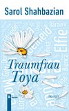 Traumfrau Toya