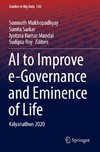 AI to Improve e-Governance and Eminence of Life