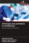 Chirurgia pre-protesica in ortodonzia