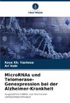 MicroRNAs und Telomerase-Genexpression bei der Alzheimer-Krankheit