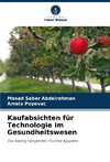 Kaufabsichten für Technologie im Gesundheitswesen