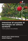 Intenzioni di acquisto di tecnologia nel settore sanitario