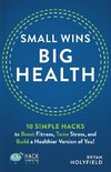 Small Wins, Big Health