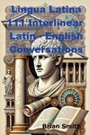 Lingua Latina 111 Interlinear  Latin - English Conversations