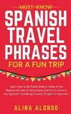 Must-Know Spanish Travel Phrases For a Fun Trip