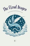 The Cloud Dragon And Other Bilingual Spanish-English Stories for Kids