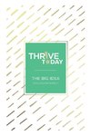 Thrive Today - The Big Idea