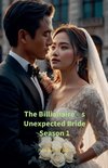 The Billionaire's Unexpected Bride Season 1