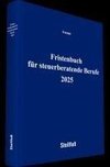 Fristenbuch für steuerberatende Berufe 2025