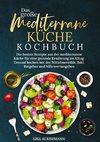 Das große Mediterrane Küche Kochbuch