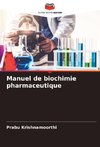 Manuel de biochimie pharmaceutique