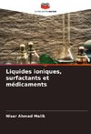 Liquides ioniques, surfactants et médicaments