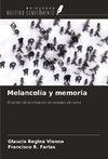 Melancolía y memoria