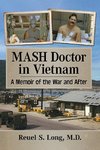 MASH Doctor in Vietnam