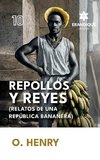 Repollos y Reyes (Relatos de una República Bananera)