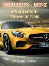 Mercedes-Benz - Driving Excellence Through Time