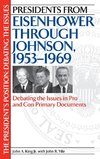 Presidents from Eisenhower Through Johnson, 1953-1969