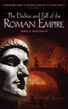 The Decline and Fall of the Roman Empire