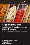 Regolamenti per la medicina erboristica - in tutto il mondo