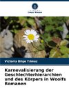 Karnevalisierung der Geschlechterhierarchien und des Körpers in Woolfs Romanen